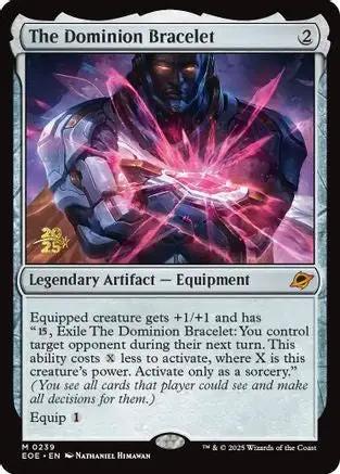 The Dominion Bracelet (PRE-239) - Prerelease Cards Foil