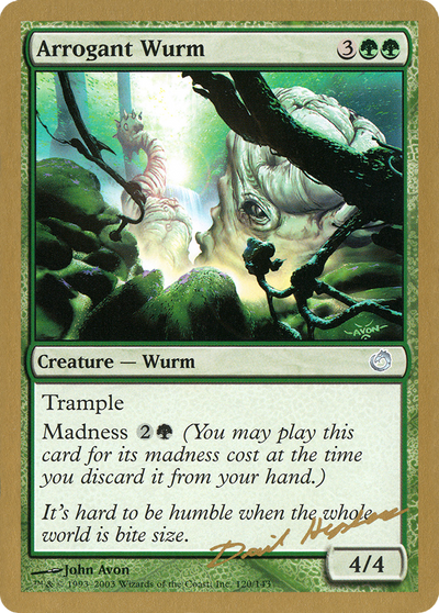 Arrogant Wurm (WCD-) - World Championship Decks 2003