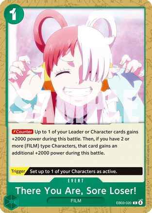 There You Are, Sore Loser! (EB03-020) - Extra Booster: One Piece Heroines Edition
