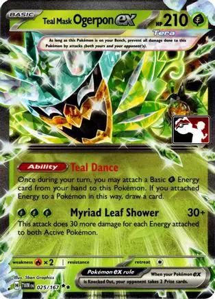Teal Mask Ogerpon ex (Prize Pack Series ) 025/167 - Prize Pack Series Cards Holofoil