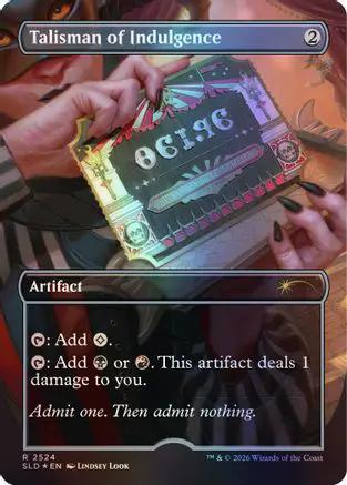 Talisman of Indulgence (SLD-2524) - Secret Lair Drop Series Foil