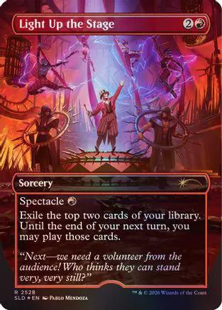 Light Up the Stage (SLD-2528) - Secret Lair Drop Series Foil