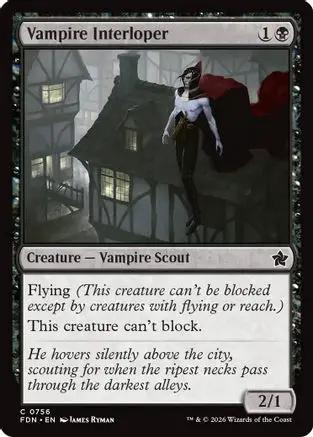 Vampire Interloper (0756) (FDN-756) - Foundations