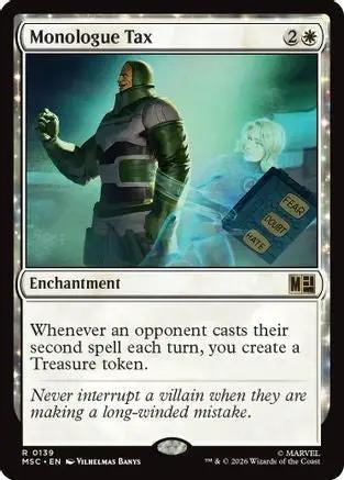 Monologue Tax (MSC-139) - Commander: Marvel Super Heroes
