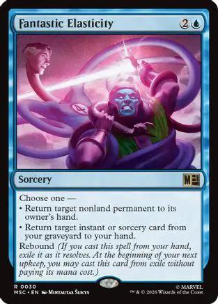 Fantastic Elasticity (Surge Foil) (MSC-030) - Commander: Marvel Super Heroes Foil