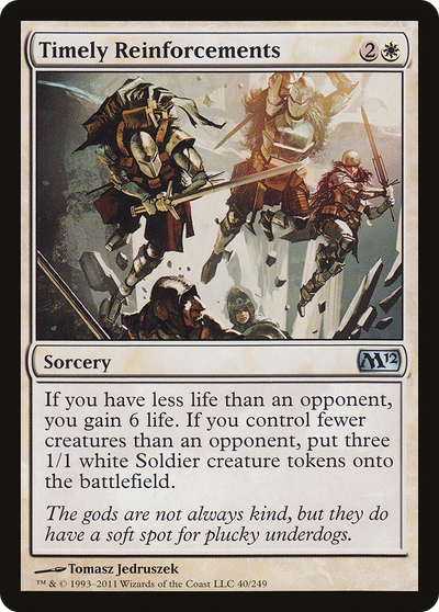 Timely Reinforcements (M12-040) - Magic 2012