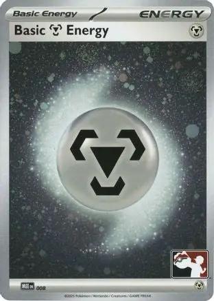 Basic Metal Energy MEE (Cosmos Holo) 008/null - Prize Pack Series Cards Holofoil