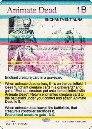Animate Dead (0276) (SLZ-276) - Secret Lair x MSCHF: The Zeta Set