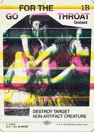 Go for the Throat (0284) (SLZ-284) - Secret Lair x MSCHF: The Zeta Set