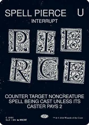Spell Pierce (0151) (SLZ-151) - Secret Lair x MSCHF: The Zeta Set