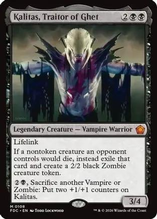 Kalitas, Traitor of Ghet (FDC-108) - Commander: Foundations
