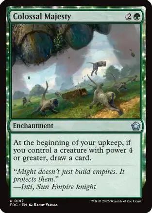 Colossal Majesty (FDC-197) - Commander: Foundations