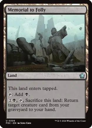 Memorial to Folly (FDC-306) - Commander: Foundations