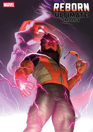 Ultimate Impact Reborn #2 D Taurin Clarke Variant (06/24/2026) Marvel