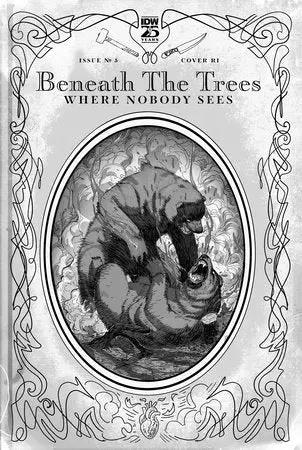 Beneath Trees Where Nobody Sees #5 C 1:25 Riley Rossmo BW Variant (04/10/2024) Idw