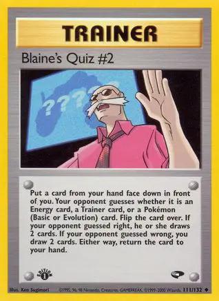 Blaine's Quiz # 111/132 - Gym Challenge 1st Edition