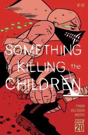 Something Is Killing The Children #42 H Foc Reveal (05/28/2025) Boom