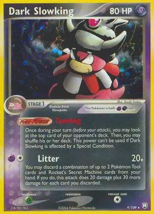 Dark Slowking 009/109 - Team Rocket Returns Holofoil