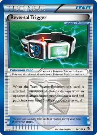 Reversal Trigger (Team Plasma) 086/101 - Plasma Blast