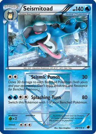 Seismitoad (Team Plasma) 026/116 - Plasma Freeze