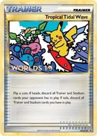Tropical Tidal Wave (Worlds ) [Participation] HGSS18/25 - HGSS Promos Holofoil