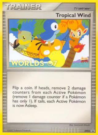 Tropical Wind (Worlds ) DP05/56 - Diamond and Pearl Promos