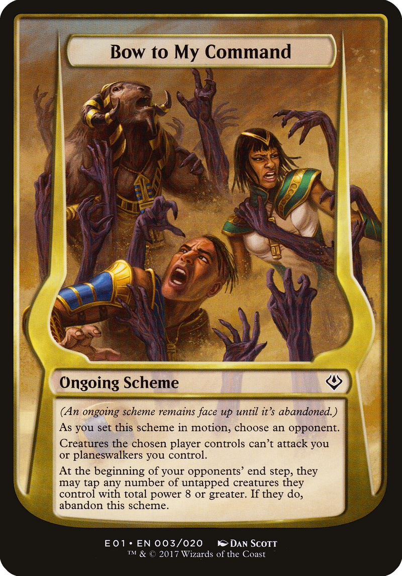 Bow to My Command (OVER-003) - Archenemy: Nicol Bolas Schemes