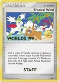 Tropical Wind (Worlds ) [Staff] DP48 - Diamond and Pearl Promos - Near Mint
