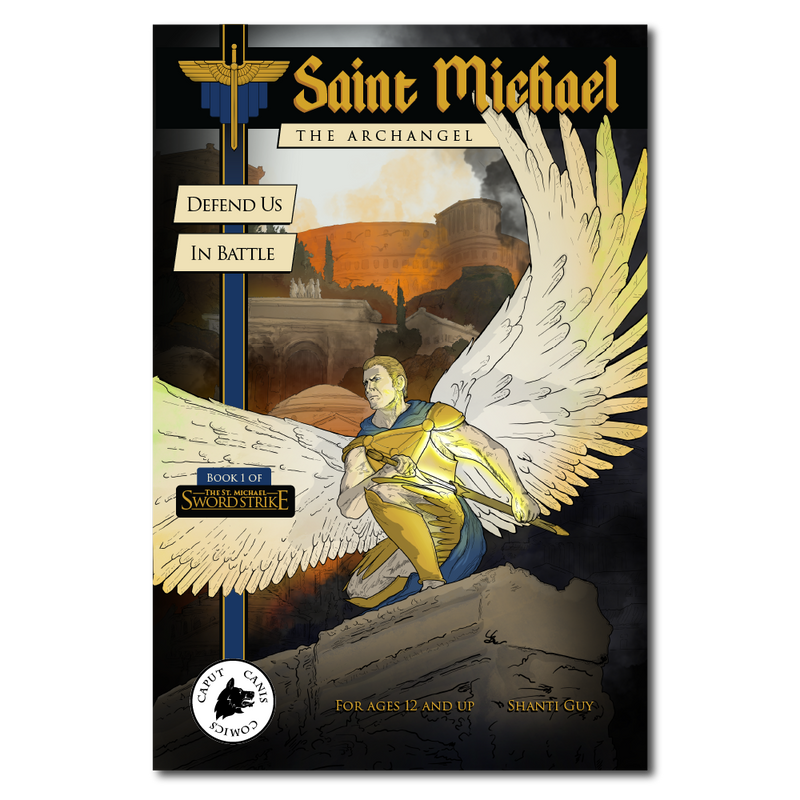 Saint Michael Defend Us In Battle Comic Book