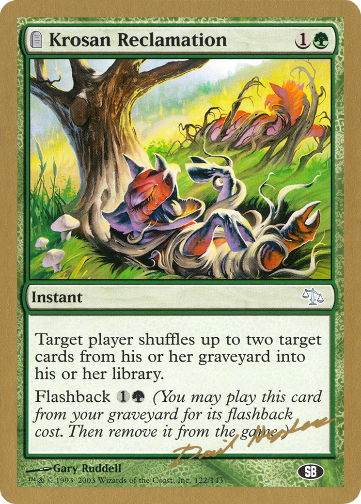 Krosan Reclamation (WCD-DH122SB) - World Championship Decks 2003: (tombstone)