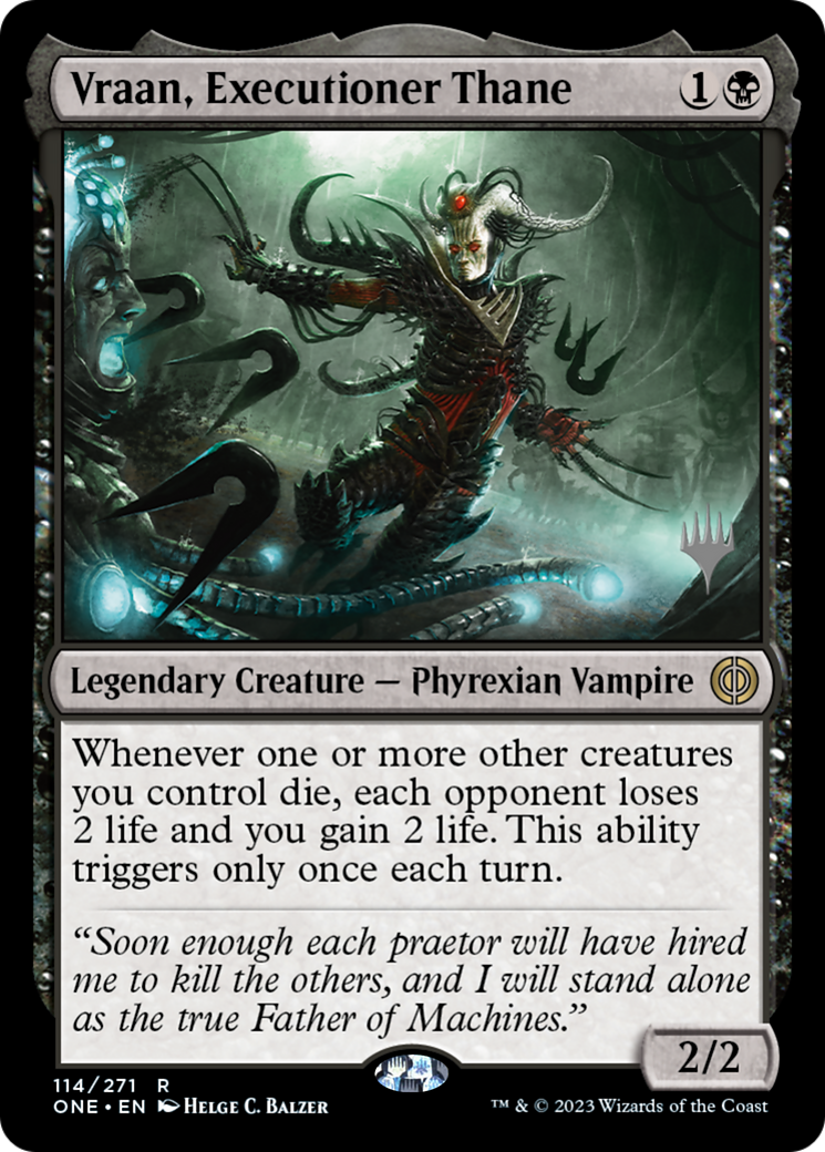 Vraan, Executioner Thane (PPONE-114P) - Phyrexia: All Will Be One Promos Foil