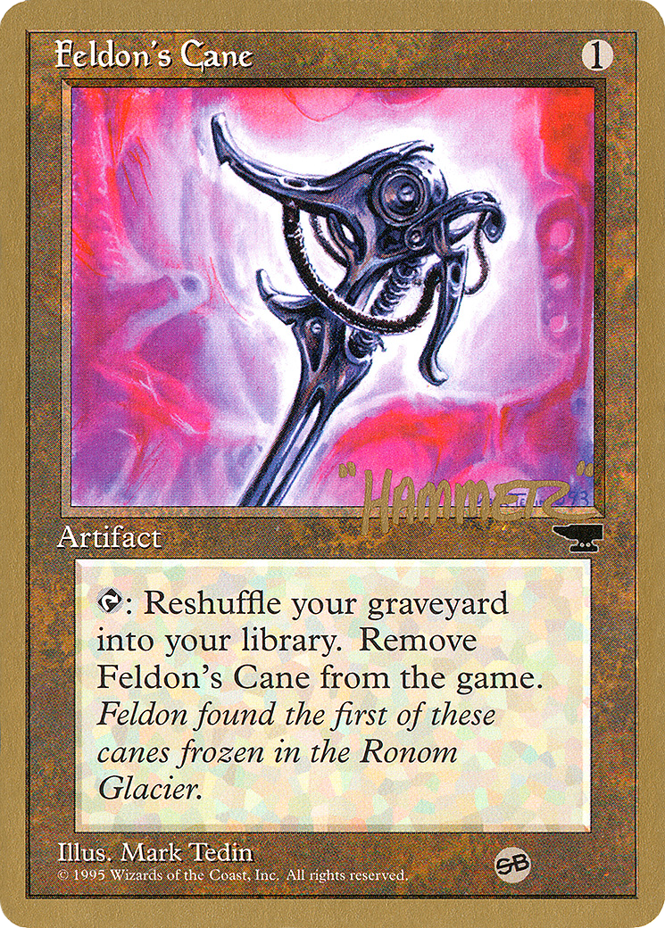 Feldon's Cane (WCD-) - Pro Tour Collector Set
