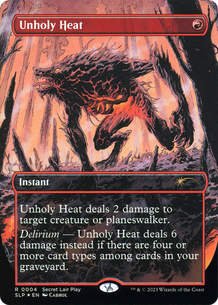 Unholy Heat (SLP-004) - Secret Lair Showdown (Borderless) Foil