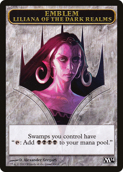 Liliana of the Dark Realms Emblem (M14-012) - Magic 2014 Tokens